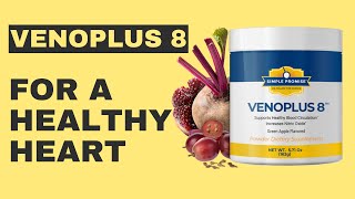 VENOPLUS 8 The AllNatural Supplement for a Healthy Heart [upl. by Sellers]