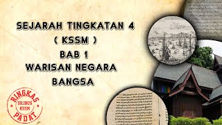 SEJARAH TINGKATAN 4 KSSM  BAB 1 WARISAN NEGARA BANGSA [upl. by Mariand]