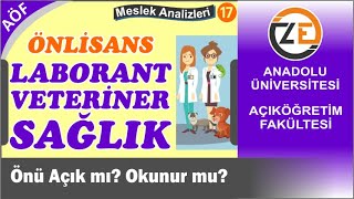 AÖF Laborant ve Veteriner Sağlık Önlisans Önü Açık mı Okunur mu Atama Durumu [upl. by Aisatnaf546]