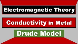 Conductivity in Metals  Drude Model [upl. by Karie206]