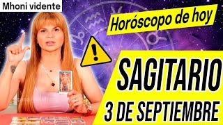 SE REVELA UNA HERENCIA TUYA 🔴MHONI VIDENTE 🔮 Horóscopo de hoy SAGITARIO 3 de SEPTIEMBRE 2024 ❤️ [upl. by Namyh]