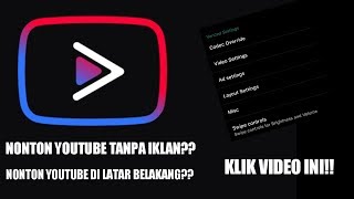 CARA MEMASANG YOUTUBE VANCED DI ANDROID [upl. by Oicnanev356]