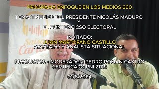 ENFOQUE EN LOS MEDIOS 660 01082024 TRIUNFO DEL PRESIDENTE MADURO Y EL CONTENCIOSO ELECTORAL [upl. by Dalis]