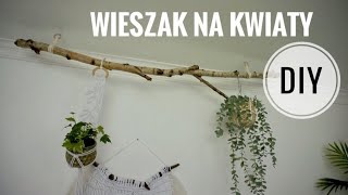 Jak zrobić wieszak pod sufitem na kwiaty  Szybkie i proste DIY [upl. by Ennoved252]