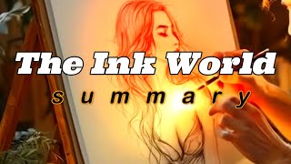 THE INK WORLD  Fantasy Summary  viralvideo fantasy [upl. by Adnov139]