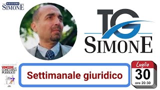 TG Simone del 3072024 ore 2030 settimanale di aggiornamento su diritto concorsi news [upl. by Florida344]