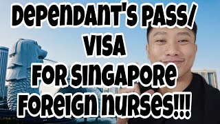 DEPENDANTS PASSVISA FOR Healthcare workers IN SINGAPORE [upl. by Dimitri]