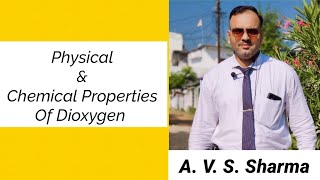 Physical Properties Of DioxygenChemical Properties Of DioxygenUses Of Dioxygen [upl. by Nahtahoj]