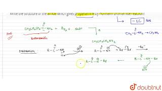 Write the structure of the amide which gives propanamine by Hofmann bromamide reaction  CLASS [upl. by Ahtera742]