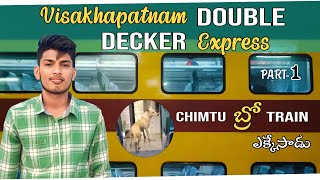 Visakhapatnam Ac Double Decker Express Train Vlog  Shammu Travel Vlogger [upl. by Selinski]