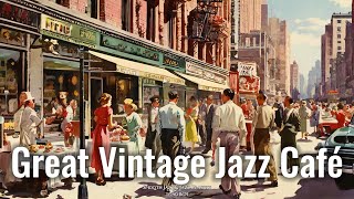 Cozy Vintage Jazz Café Live 🎷  Timeless Jazz Classics for a Relaxing Day ☕🍂 [upl. by Enimsay]