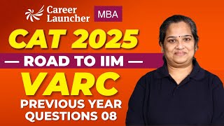 CAT 2025  VARC Previous Year Questions 08  CAT VARC Preparation  Road to IIM [upl. by Howzell]