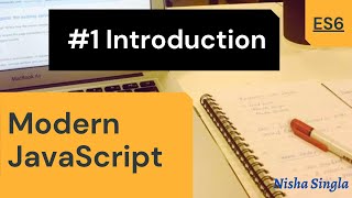 ES6 Tutorial 1 Introduction  Modern Javascript 2021 [upl. by Aleil]