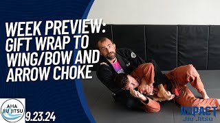 Week Preview Gift Wrap to WingBow and Arrow Choke [upl. by Aikar716]