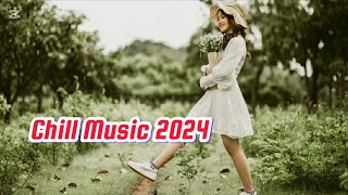 Chill Music 2024 Latest romantic love song  Send your loved one a love song [upl. by Selina738]