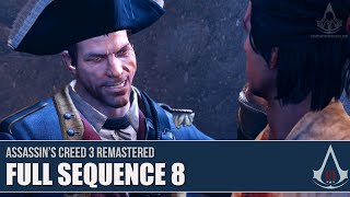 Assassins Creed 3  Sequence 8 Walkthrough [upl. by Sorenson368]