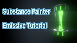 Substance Painter Emissive Tutorial [upl. by Akemit]