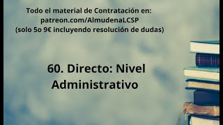 60 Directo Supuesto práctico nivel Administrativo [upl. by Schroer783]