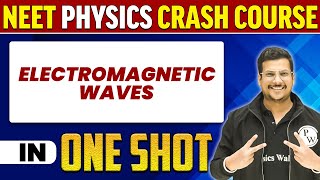 ELECTROMAGNETIC WAVES in 1 Shot  All Concepts Tricks amp PYQs  NEET Crash Course  UMMEED [upl. by Mccarty]