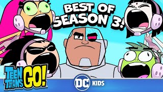 Season 3 BEST Moments Part 2  Teen Titans Go  dckids [upl. by Erdeid]