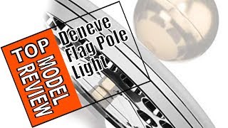 🌻 Deluxe Solar Flagpole Light from Deneve  Review Of The Top Rated Battery Powered Flag Light [upl. by Ethben]