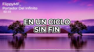 FlippyMF  Portador Del Infinito Official Lyric Video [upl. by Anirad]