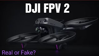 DJI FPV 2 Drone Leaked [upl. by Aguste12]