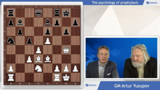 GM Artur Yusupov on Prophylactic Thinking [upl. by Kondon]