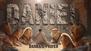 Daniel Daniels Prayer [upl. by Gerik]