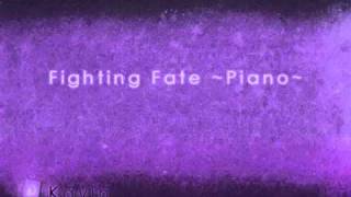 Piano Arrangement  Fighting Fate Piano [upl. by Yahsat]