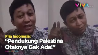 Muncul Pria Pembela Israel Pendukung Palestina Disebut Gak Punya Otak [upl. by Herzberg]