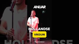 HOLLANDSE VROUW nederland standupcomedy anuarcomedian [upl. by Ailat686]