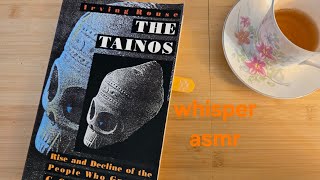 ASMR quotThe Tainosquot pt2 whisper [upl. by Ettennahs]