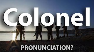 How to Pronounce Colonel CORRECTLY [upl. by Yeneffit741]