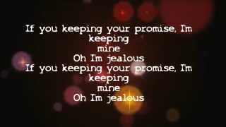 Beyoncé  Jealous Lyrics [upl. by Nospmoht]