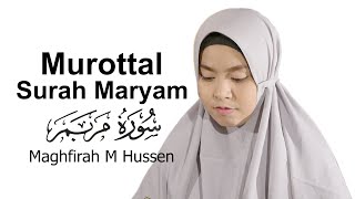 Surat Maryam سورة مريم full Untuk Ibu Hamil Maghfirah M Hussein [upl. by Neroled199]