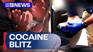 Alleged drug dealers and cocaine bags pulled off streets in major blitz  9 News Australia [upl. by Esme]