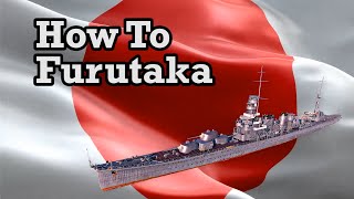 How to Furutaka [upl. by Maze]