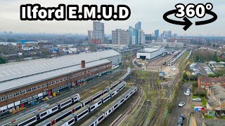 360° AERIAL VIEWS of Ilford Rail Depot in East London  Ilford EMUD [upl. by Eylrac]