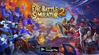 Epic Battle Simulator 2 [upl. by Aaronson]