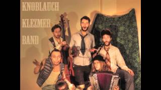 Knoblauch Klezmer Band  Moishe Eisenbauch Zangief [upl. by Cacka]