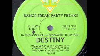 DESTINY  Dance Freak Party Freaks [upl. by Garneau]