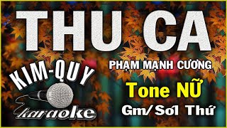 THU CA  KARAOKE  Tango   Tone NỮ  GmSol Thứ [upl. by Auj239]