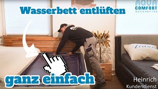 WASSERBETT ENTLÜFTEN  Genial einfacher Tipp es gibt eine neue 2024 Version [upl. by Akirdnas]