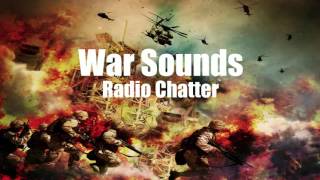 War Sounds  Radio Chatter  1 Hour [upl. by Nosemaj]