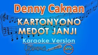 Denny Caknan  Kartonyono Medot Janji Karaoke by GMusic [upl. by Keene]