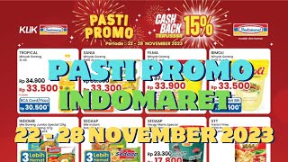 Promo Indomaret PASTI PROMO 22  28 November 2023  Promo JSM Indomaret [upl. by Wood]