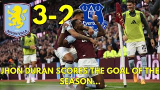 JHON DURAN SCORES THE GOAL OF THE SEASON AS ASTON VILLA BEAT EVERTON 32 Match Review [upl. by Leodora318]