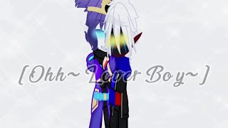 Ohh Lover Boy memeSilverstringsSd Nightmare x ErrorGC [upl. by Littell]