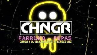 Farruko  PEPAS  CHNGR X DJ Hakan Akyüz Extended Mix [upl. by Asiret]